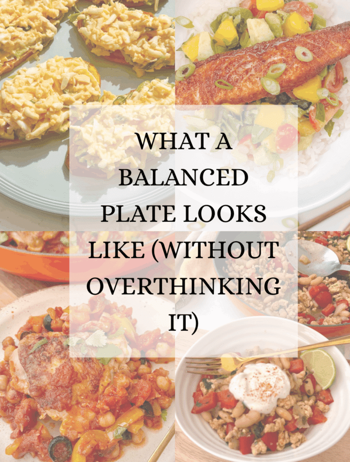 What a Balanced Plate Looks Like (Without Overthinking It)